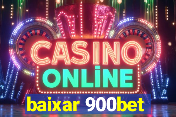baixar 900bet